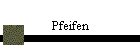 Pfeifen