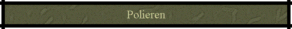 Polieren